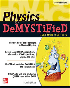 Physics DeMYSTiFieD, Second Edition 