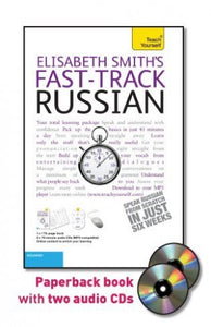 Fast-Track Russian with Two Audio CDs: A Teach Yourself Guide 