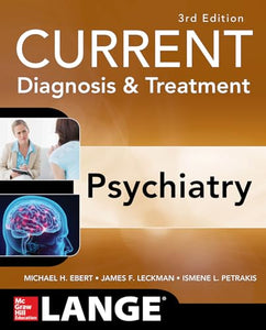 CURRENT Diagnosis & Treatment Psychiatry, Third Edition 