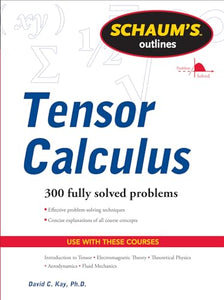 Schaums Outline of Tensor Calculus 