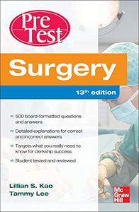 Surgery PreTest Self-Assessment and Review, Thirteenth Edition 