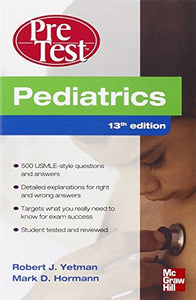 Pediatrics PreTest Self-Assessment And Review, Thirteenth Edition 