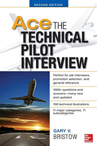 Ace The Technical Pilot Interview 2/E 