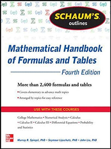 Schaum's Outline of Mathematical Handbook of Formulas and Tables 