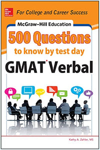 McGraw-Hill Education 500 GMAT Verbal Questions to Know by Test Day 