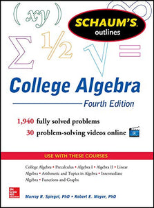 Schaum's Outline of College Algebra 