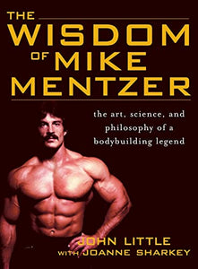 Wisdom of Mike Mentzer 