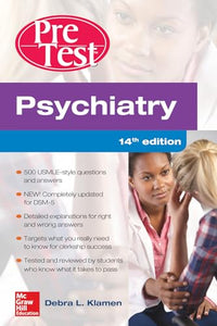 Psychiatry PreTest Self-Assessment And Review 