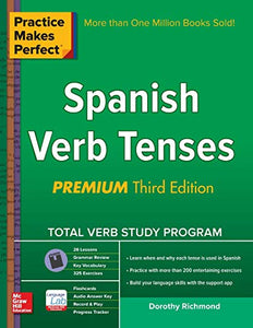 Practice Makes Perfect Spanish Verb Tenses, Premium 