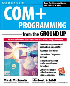 COM+ Programming from the Ground Up 