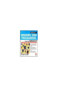 Windows 2000 Programming from the Ground Up 