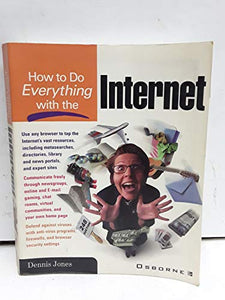 How to Do Everything with the Internet 