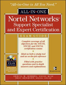 Nortel Networks(tm) Support Specialist and Expert Certification All-in-One Exam Guide 