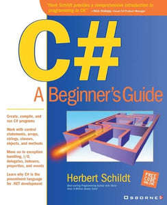 C#: A Beginners Guide 