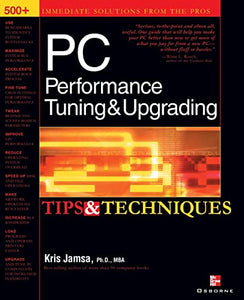 PC Performance Tuning & Upgrading Tips & Techniques 