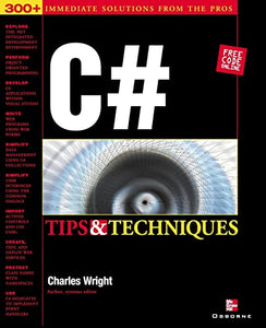 C# Programming Tips and Techniques 