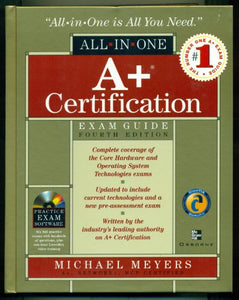 A+ Certification All-in-One Exam Guide, 4th Edition 