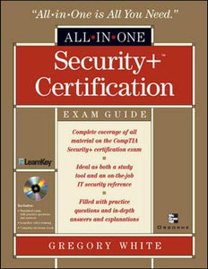 Security+ Certification All-in-One Exam Guide 