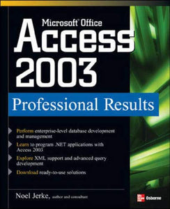 Microsoft Office Access 2003 Professional Results 