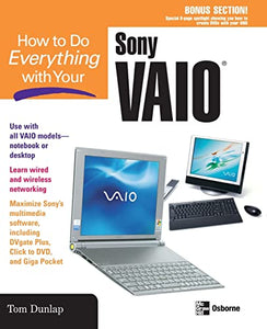 How to Do Everything with Your Sony VAIO (R) 