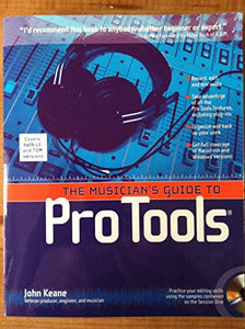 The Musician's Guide to Pro Tools 