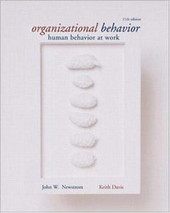 Organizational Behavior:  Human Behavior at Work 