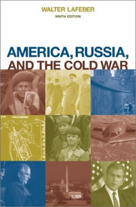 America, Russia, and the Cold War, 1945-2000 