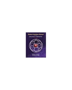 Solutions Manual to Accompany Organic Chemistry 