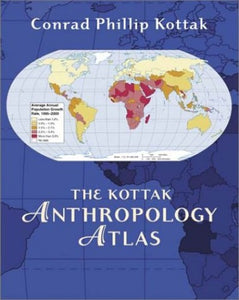 The Kottak Anthropology Atlas 