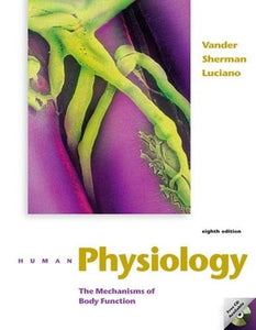 Human Physiology:  The Mechanisms of Body Function 