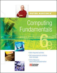 Peter Norton's Computing Fundamentals 6e 