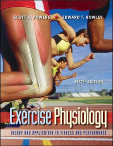 Exercise Physiology: Theory and Application to Fitness and Performance 