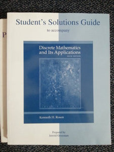 Student's Solutions Guide to Accompany Discrete Mathematics and Its Applications 