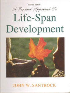 A Topical Approach to Lifespan Development 