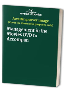 Management in the Movies, 5th Edition [DVD] 