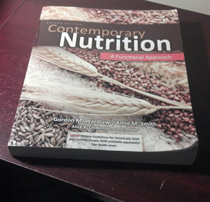 Contemporary Nutrition: A Functional Approach 