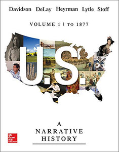 US: A Narrative History Volume 1: To 1877 