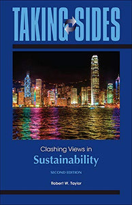 Taking Sides: Clashing Views in Sustainability 