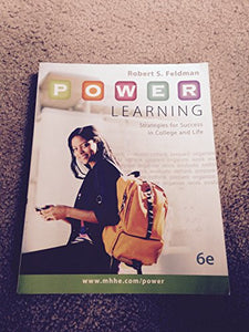 P.O.W.E.R. Learning: Strategies for Success in College and Life 