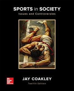 Sports in Society: Issues and Controversies 