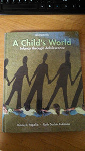 A Child's World: Infancy Through Adolescence 