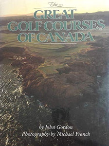 GREAT GOLF COURSES OF CANADA 