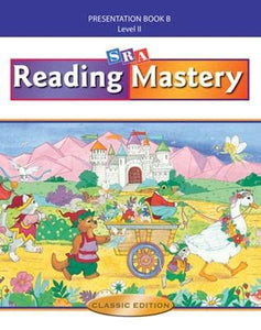 Reading Mastery II 2002 Classic Edition, Teacher Presentation Book B 