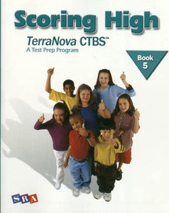 Scoring High on the TerraNova CTBS, Student Edition, Grade 5 