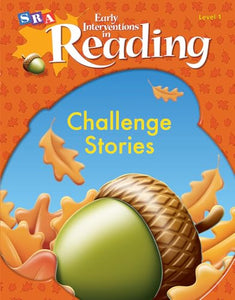 Early Interventions in Reading Level 1, Challenge Stories 