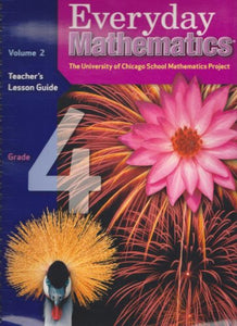 Everyday Mathematics, Grade 4, Teacher's Lesson Guide Volume 2 