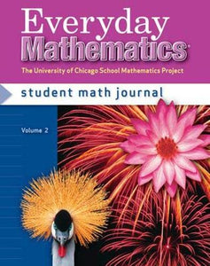 Everyday Mathematics, Grade 4, Student Math Journal 2 