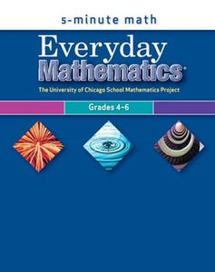 Everyday Mathematics, Grades 4-6, 5-Minute Math 