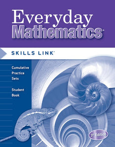 Everyday Mathematics, Grade 6, Skills Links Student Edition 