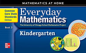 Everyday Mathematics, Grade K, Math at Home Book 3 